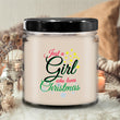 Girl Who Loves Christmas Candle Gifts