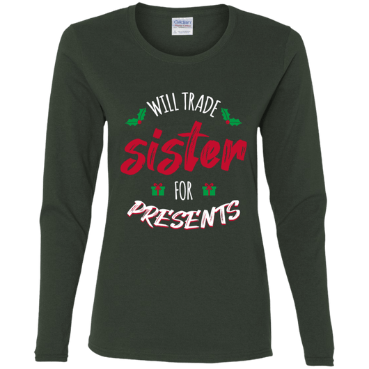 Will Trade Sister Long Sleeve Novelty Christmas Shirt, T-Shirts - Daily Offers And Steals
