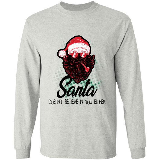Santa Doesn't Believe In You Christmas Holiday Shirt, T-Shirts - Daily Offers And Steals