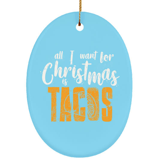 Tacos for Christmas Ceramic Oval Ornament Online Sale, Housewares - Daily Offers And Steals