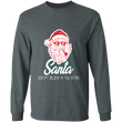Santa Doesn't Believe In You Long Sleeve Christmas Shirt, T-Shirts - Daily Offers And Steals