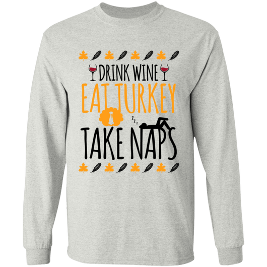 Drink Wine Eat Turkey Take Naps Gildan Thanksgiving Shirt, T-Shirts - Daily Offers And Steals