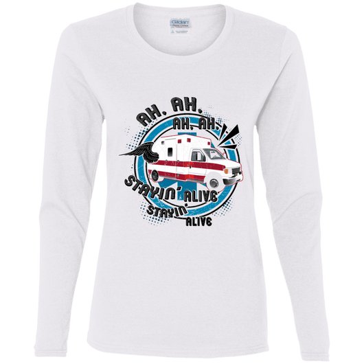 Stayin Alive Women's Long Sleeve Shirt, T-Shirts - Daily Offers And Steals