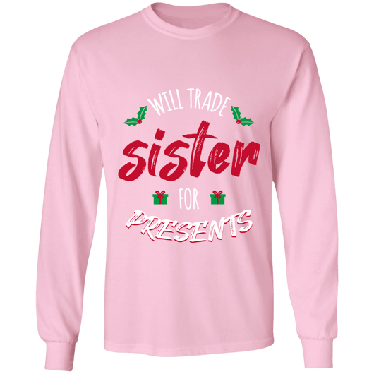 Will Trade Sister Christmas Holiday Novelty Shirt, T-Shirts - Daily Offers And Steals