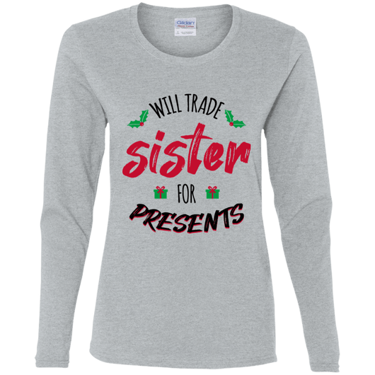 Will Trade Sister Long Sleeve Ladies Christmas Shirt, T-Shirts - Daily Offers And Steals