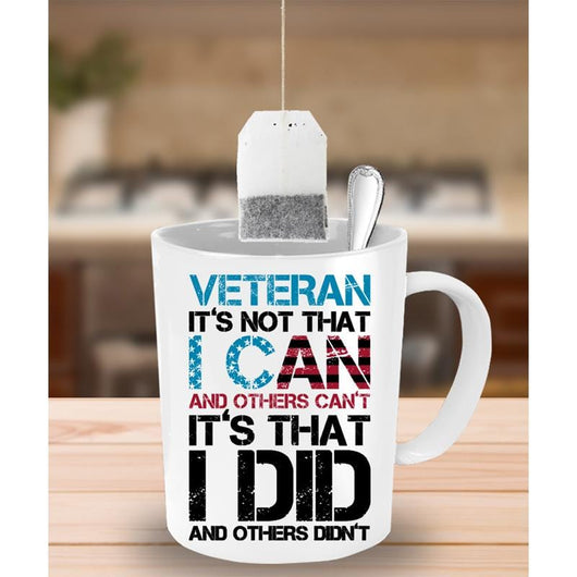 Its Not That I Can Veteran Coffee Cup Gift Idea, mugs - Daily Offers And Steals