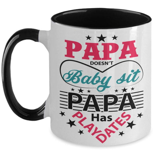 Papa Doesn't Baby Sit Two-Toned Fathers Day Mug, mugs - Daily Offers And Steals