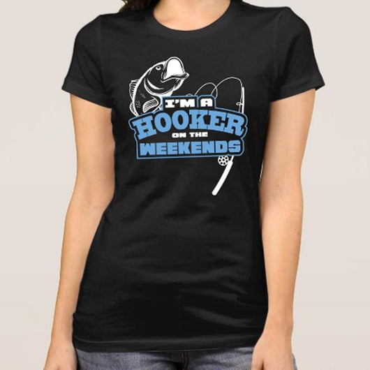 Weekend Hooker Womens Novelty Fishing T-Shirt, Shirts and Tops - Daily Offers And Steals