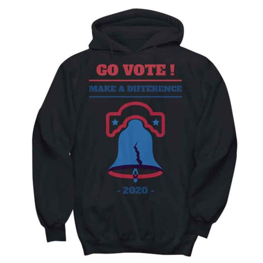 Go Vote Make A Difference Cheap Pullover Hoodies, Shirts and Tops - Daily Offers And Steals