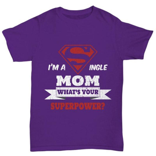 Single Supepower Mom Casual Women's Shirt, Shirts and Tops - Daily Offers And Steals