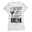 I Bend So I Don't Break Womens Casual Yoga Shirt, Shirts and Tops - Daily Offers And Steals