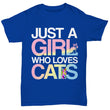Just A Girl Who Loves Cats Ladies Shirt