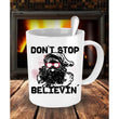 Don't Stop Believin Holiday Mug, Coffee Mug - Daily Offers And Steals