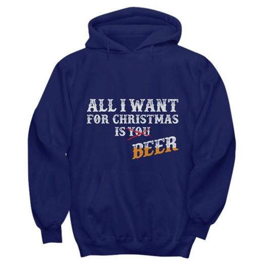 All I Want For Christmas Is Beer Hoodie Design, Shirts and Tops - Daily Offers And Steals
