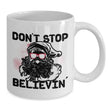 Don't Stop Believin Holiday Mug, Coffee Mug - Daily Offers And Steals