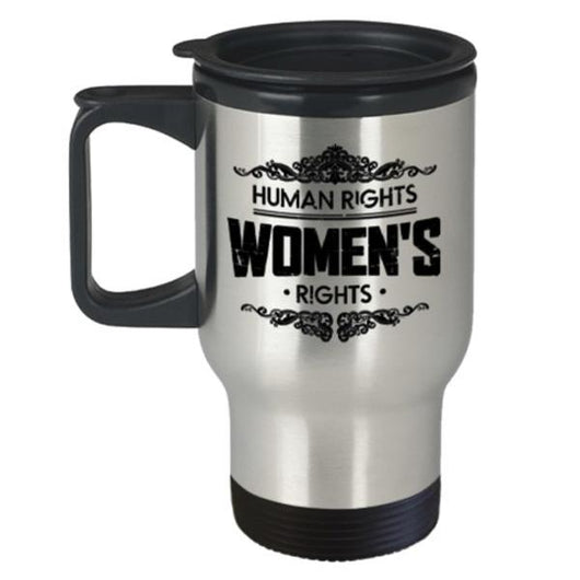 Human Women's Rights Travel Mug, Coffee Mug - Daily Offers And Steals