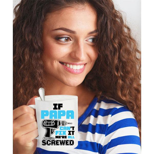 Papa Can't Fix It Dad Mug Design, Coffee Mug - Daily Offers And Steals