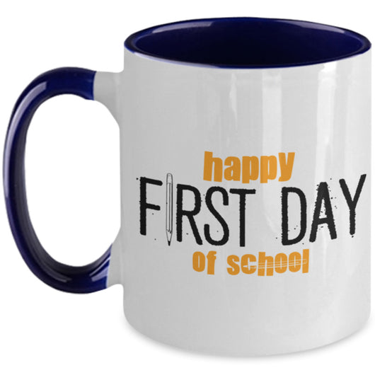 Happy First Day Of School Two Tone Mug