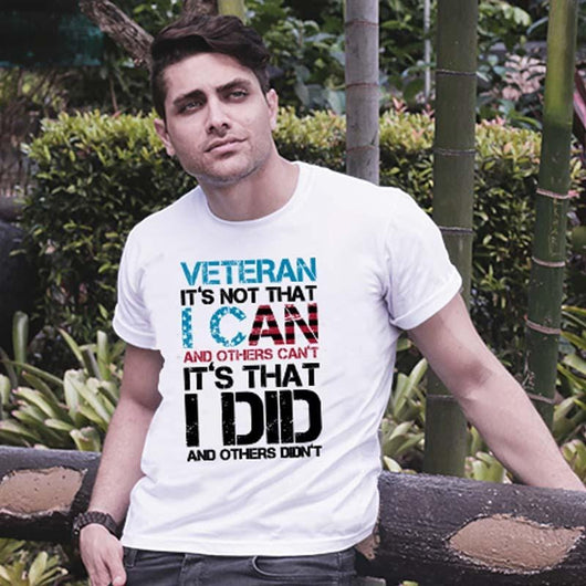 It's Not That I Can Veteran Tee Shirt Gift, Shirt and Tops - Daily Offers And Steals