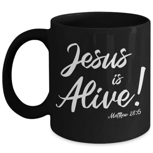 Jesus Is Alive Easter Coffee Mug, mugs - Daily Offers And Steals