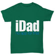 iDad Fathers Day Shirt Design, Shirts and Tops - Daily Offers And Steals