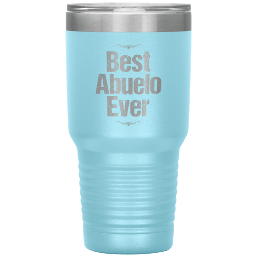Best Abuelo Ever Tumbler Cup Online - 30 oz, Tumblers - Daily Offers And Steals