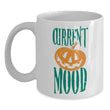 Current Mood Halloween Mug Design, Coffee Mug - Daily Offers And Steals