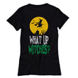 What Up Witches Ladies Halloween Shirt, Shirts and Tops - Daily Offers And Steals