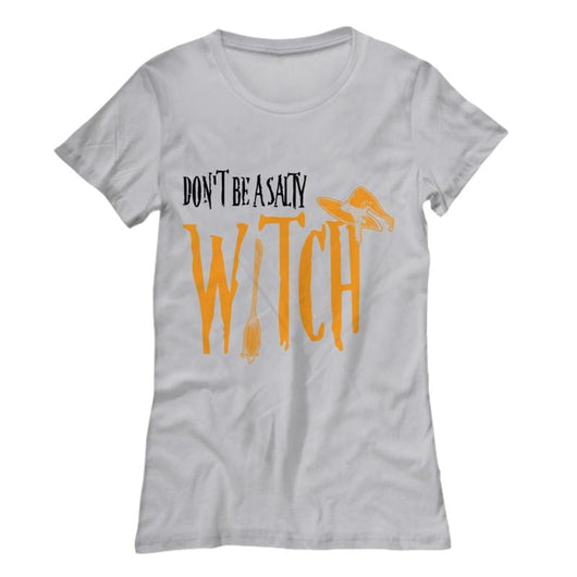 Don't Be A Salty Witch Ladies Halloween Tee Shirt, Shirts and Tops - Daily Offers And Steals
