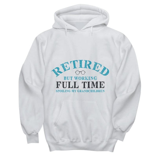Retired Grandparent Men Women Pullover Hoodie, Shirts and Tops - Daily Offers And Steals