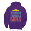 Who Runs The World Girls Pullover Hoodie, Shirts and Tops - Daily Offers And Steals