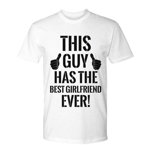 Best Girlfriend Ever T-Shirt for Men, Shirts And Tops - Daily Offers And Steals