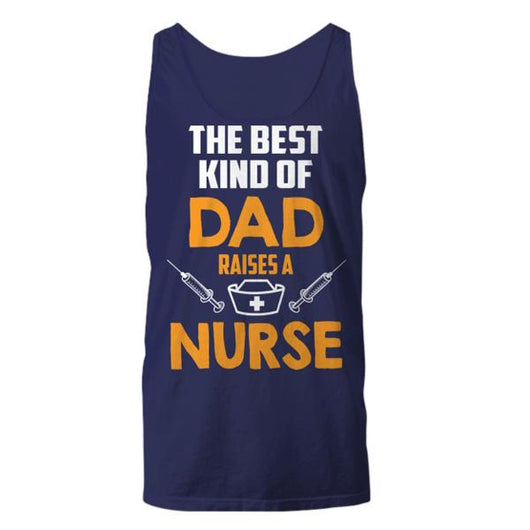 Best Dad Raises A Nurse Tank Top Shirt Idea, Shirts And Tops - Daily Offers And Steals