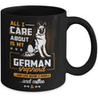 All I Care German Shepherd Dog Lover Mug, mugs - Daily Offers And Steals