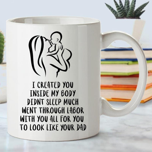 I Created You Mom Coffee Mug Design, mugs - Daily Offers And Steals