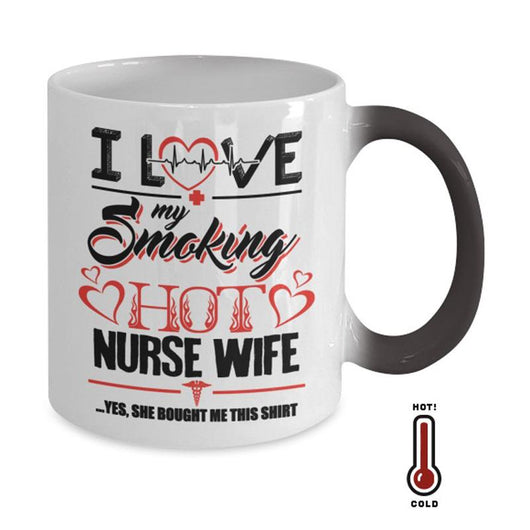 Love My Nurse Wife Color Changing Mug, Coffee Mug - Daily Offers And Steals