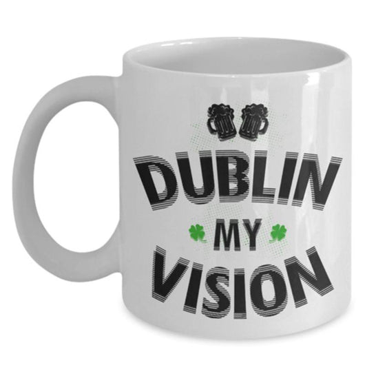 St Patrick's Dublin My Vision Coffee Mug, mugs - Daily Offers And Steals