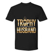 Trophy Husband Novelty Casual Shirt for Men