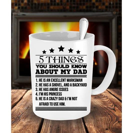 5 Things About Dad Coffee Mug, Coffee Mug - Daily Offers And Steals
