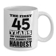 First 45 Years Novelty Mug, Coffee Mug - Daily Offers And Steals