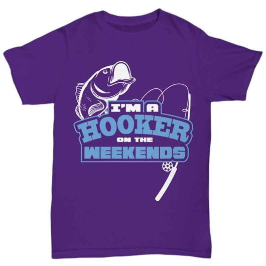 Weekend Hooker Men Women Novelty Fishing T-Shirt, Shirts and Tops - Daily Offers And Steals