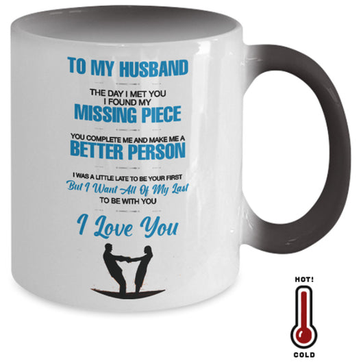 To My Husband Day I Met You Color Changing Mug