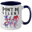 Don't Be Silent Political Two-Toned Coffee Mug, mugs - Daily Offers And Steals