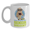 Senior Discounts Novelty Coffee Mug, Coffee Mug - Daily Offers And Steals