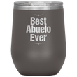 Best Abuelo Ever Insulated Wine Tumbler, Wine Tumbler - Daily Offers And Steals