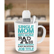 Mug Gift Idea For The Single Mom, Coffee Mug - Daily Offers And Steals