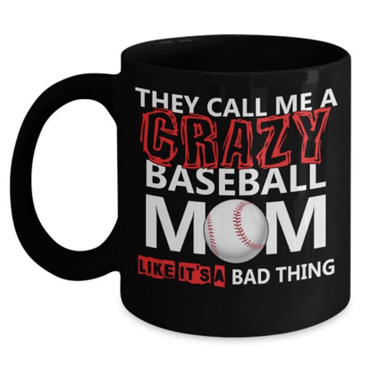 Crazy Baseball Mom Novelty Coffee Mug, mugs - Daily Offers And Steals