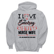 Love My Nurse Wife Custom Hoodie, Shirts And Tops - Daily Offers And Steals