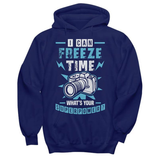 Freeze Time Photographer Men Women Pullover Hoodie, Shirts And Tops - Daily Offers And Steals