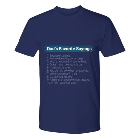 Dad's Favorite Sayings T-Shirt Ideas for Men